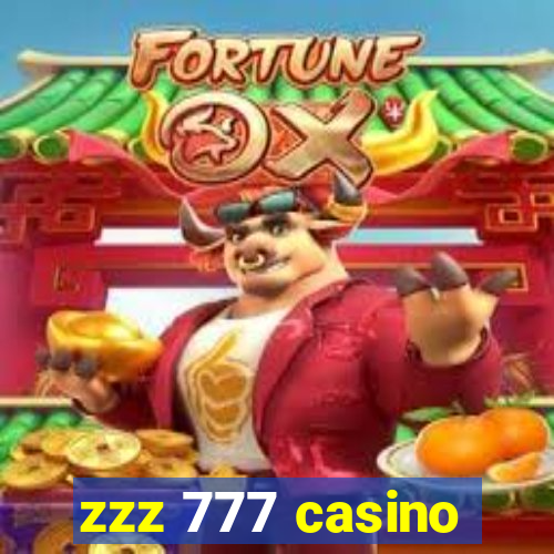 zzz 777 casino